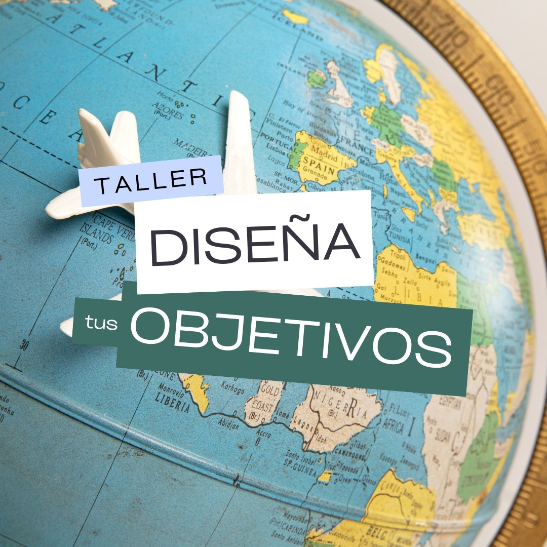 Taller - Diseña tus objetivos